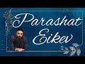Parashat Eikev: What’s Dveikut B’HaShem