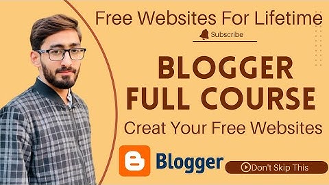 Create Your Blogger  Website & Earn Money | 2022 Free Blogger Complete Course | Learn With Zilli