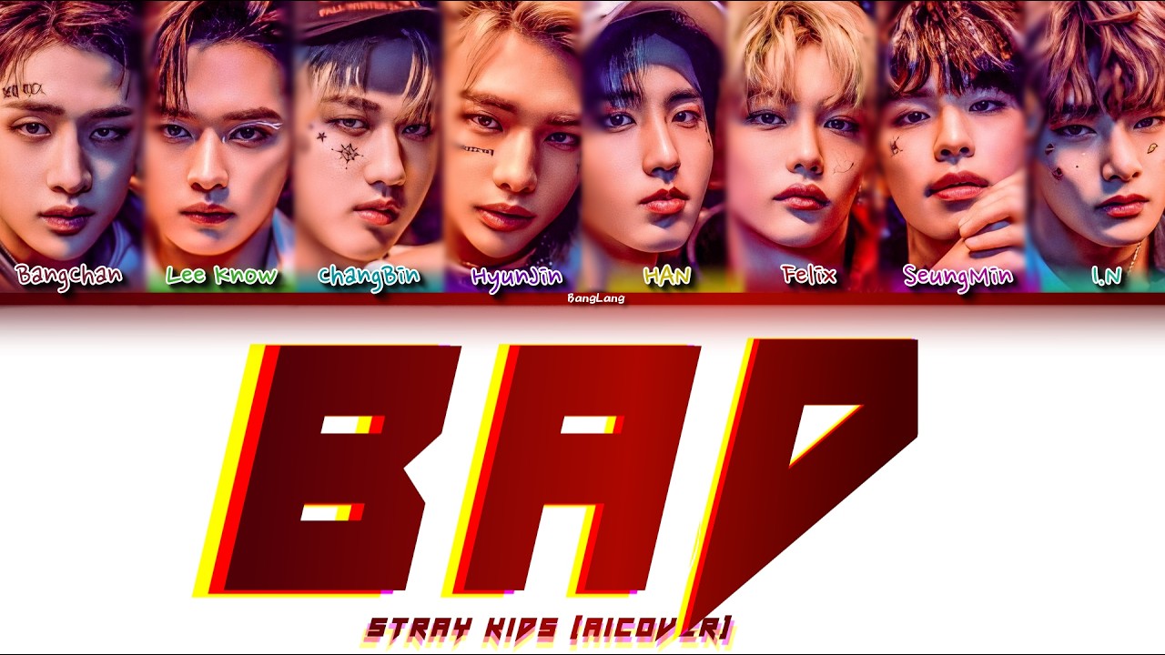 [AICOVER] Stray kids (스트레이 키즈) — "BAD" by ATEEZ | •BangLang