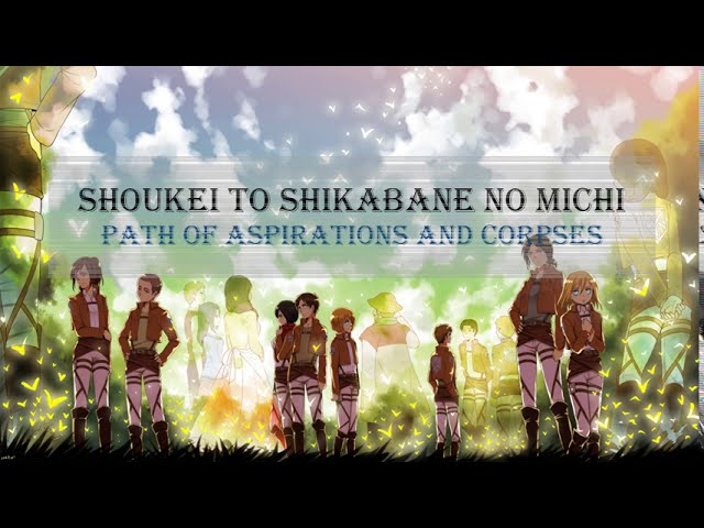 Attack on Titan - Opening 5 Full『Shoukei to Shikabane no Michi』by Linked  Horizon 