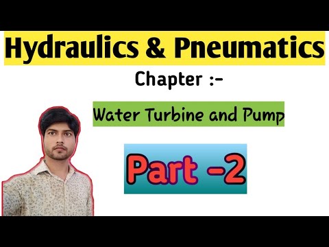 LEC -29 || Water Turbine & Pump || Part -2 || Hydraulic & Pneumatic | GPA | By Narendra Maurya