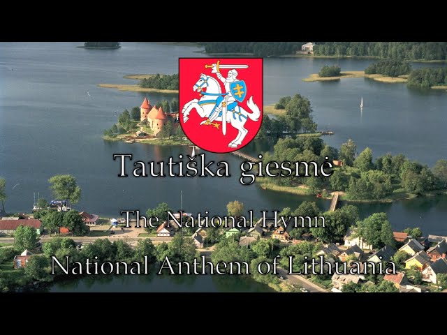 National Anthem: Lithuania - Tautiška giesmė class=