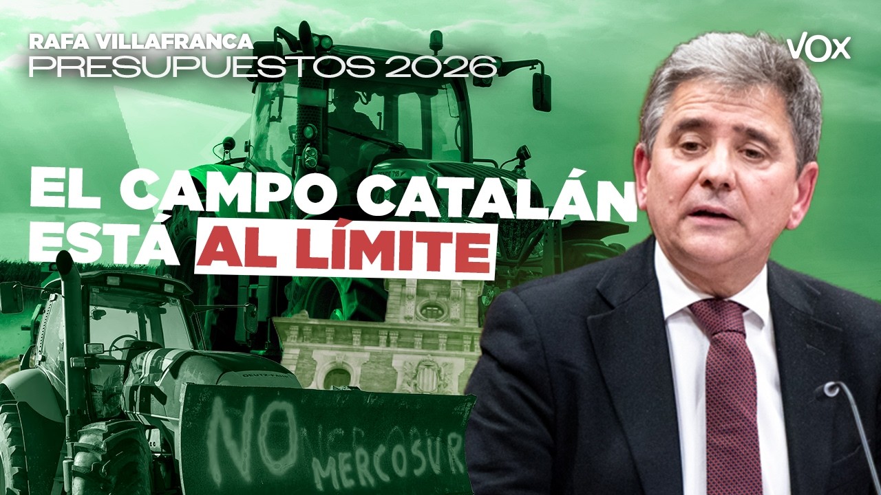 🚜🔥 El campo catalán ESTÁ AL LÍMITE… | Presupuestos 2026