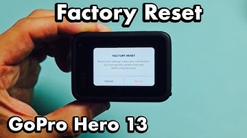 GoPro Hero 13: How to Factory Reset Back to Factory Defaults