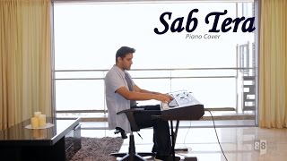 Sab Tera - Baaghi (Piano Cover) - Aakash Gandhi