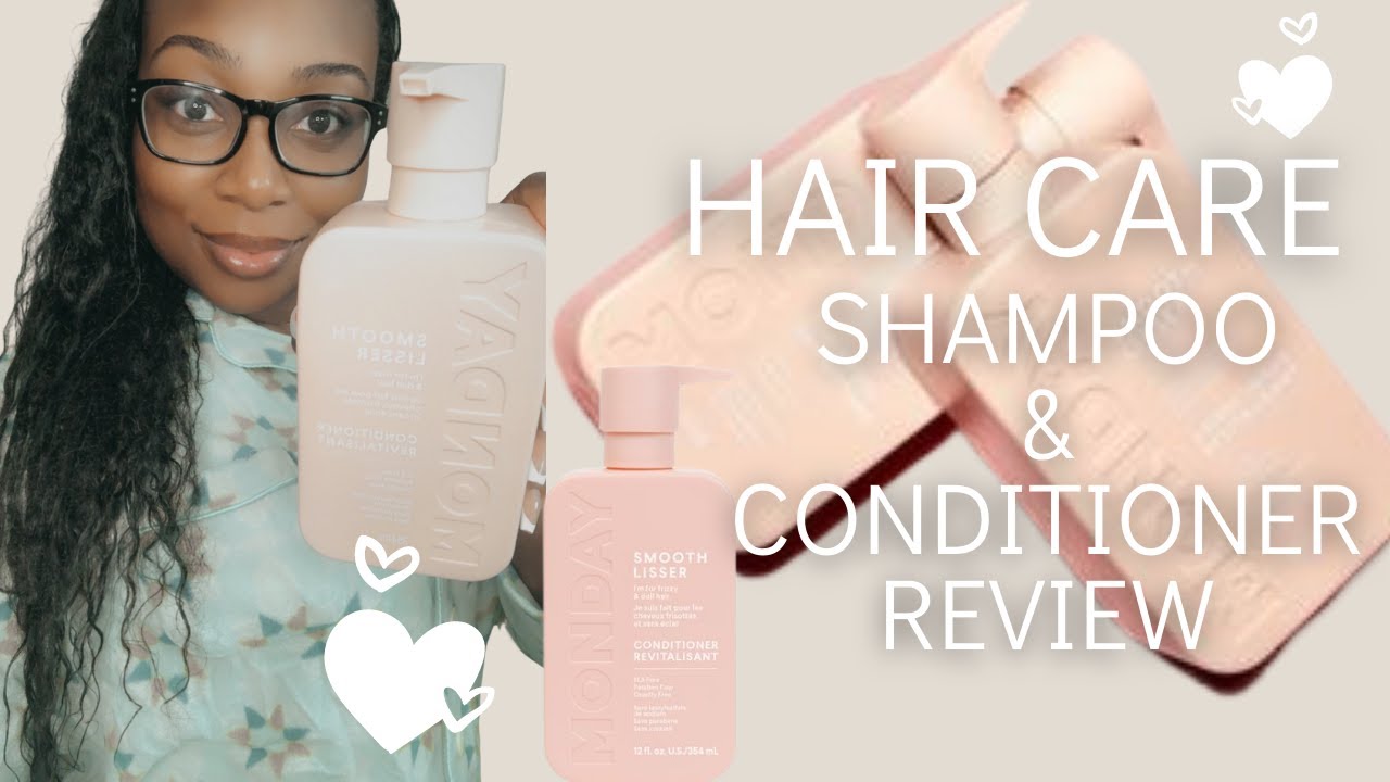 MONDAY Hair Care Shampoo and Conditioner Review | Weluvunique - thptnganamst.edu.vn