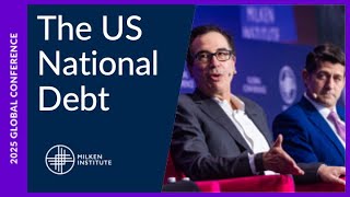 Balance Sheet: The US Government Budget and National Debt | Global Conference 2025