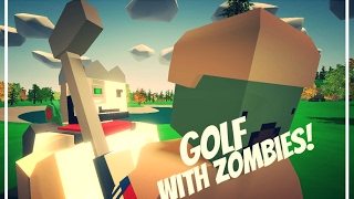How to play Golf with zombies