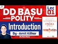 DD Basu Series | Indian Polity | Lec 1 - Introduction | UPSC | StudyIQ IAS