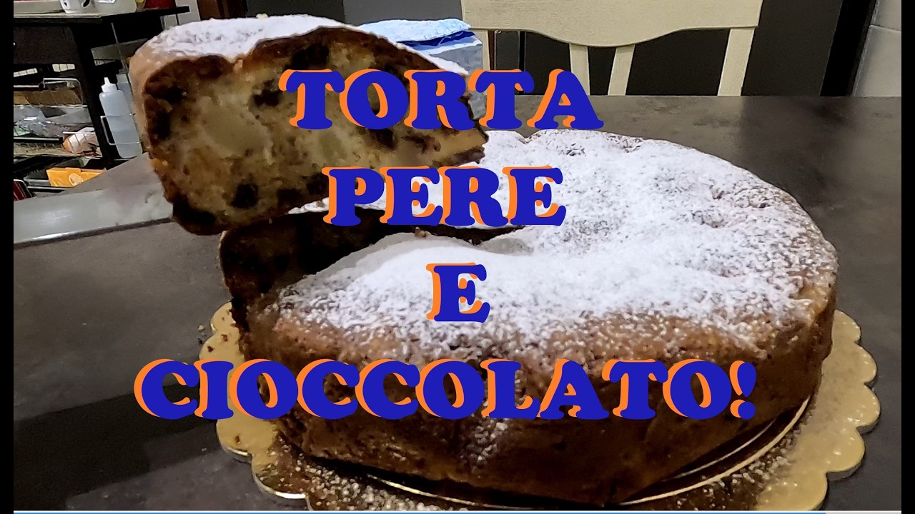 Ricetta Torta Pere e Cioccolato