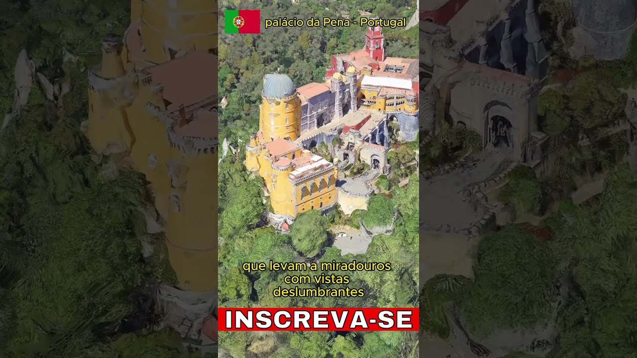Pal&aacute;cio da Pena, Sintra, Portugal - Maravilhas da Hist&oacute;ria  #sorts