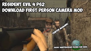 FIRST PERSON CAMERA MOD RESIDENT EVIL 4 PS2 DOWNLOAD