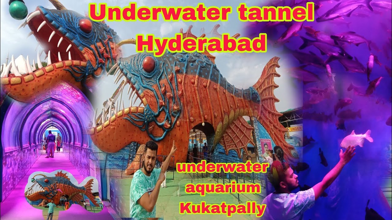 Hyderabad UnderWater TunnelUnderwater Aquarium tunnel Kukatpallyfirst