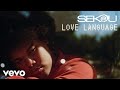 Sekou Love Language Official Music Video 