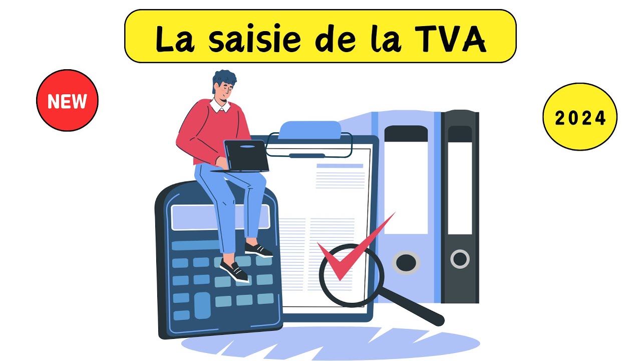 La saisie de la TVA