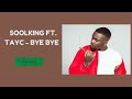Soolking Ft TAYC Bye Bye Paroles Soolking Tayc mp3
