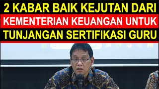Breaking news 2 kabar gembira Kementerian keuangan pencairan tunjangan sertifikasi guru Januari 2026