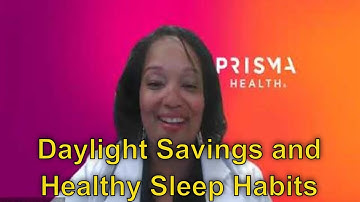 Daylight saving time and healthy sleep habits