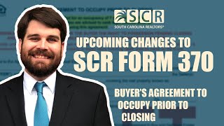 SCR Form 370 - Buyer's Agreement to Occupy Prior to Closing