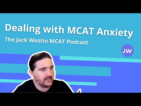 Dealing with MCAT Anxiety