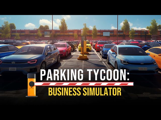 Dad on a Budget: Parking Tycoon: Business Simulator Review