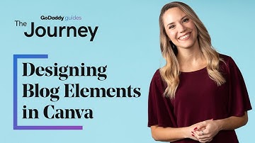 Designing Blog Elements in Canva | The Journey