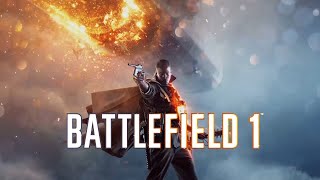 :     Battlefield 1 -   