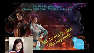 Đấu Phá Thương Khung-Chương 1500-1501-1502 [Đọc truyện\/Truyện audio] || Truyện tiên hiệp hay nhất