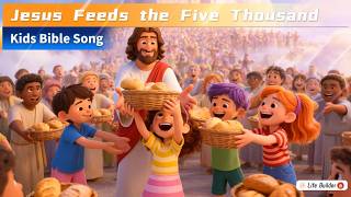 Jesus Feeds the Five Thousand 🌈 Kids Praise | Kids Bible Song | Christian Nursery Rhymes