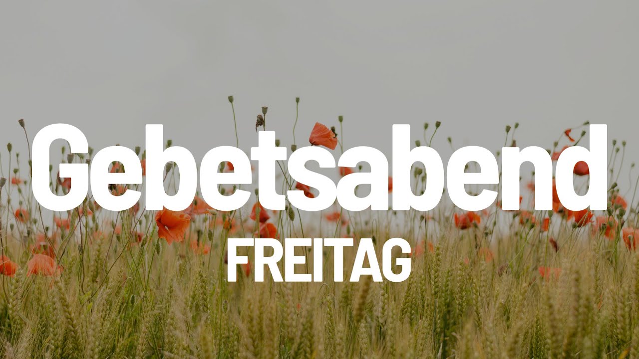 Fasten & Gebetsabend | 19 Uhr | Gospel Forum