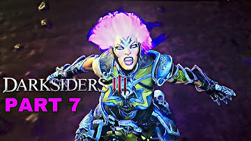 DARKSIDERS III Gameplay Walkthrough Part 7 PS4 HD [ No commentary]
