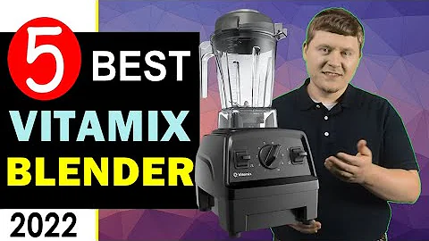 Best Vitamix Blender 2022 🏆 Top 5 Best Vitamix Blender Reviews