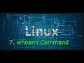 6. How to use whoami command | Linux tutorial #linux #linuxtutorial #devops