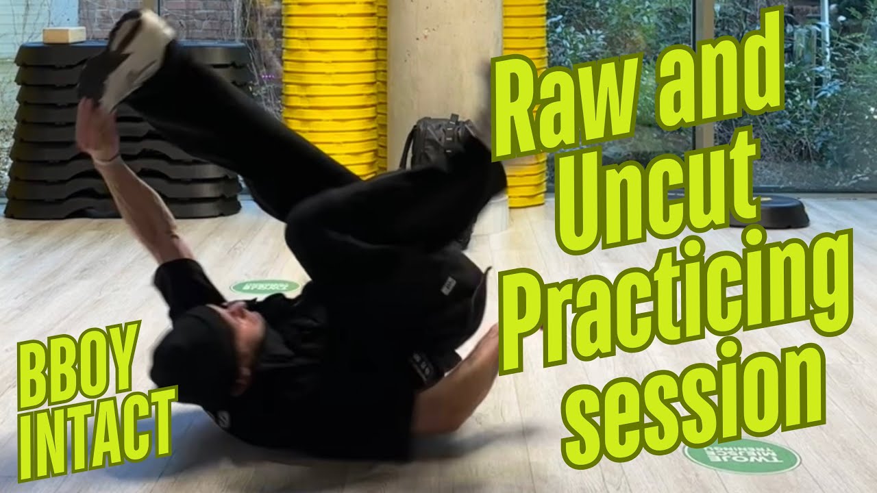 Raw and Uncut Breaking practice by bboy Intact