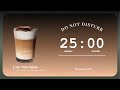 25/5 Pomodoro Timer – Filo-Starquez Lofi & Latte Macchiato ☕🎶