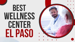 Wellness Center In El Paso, United States