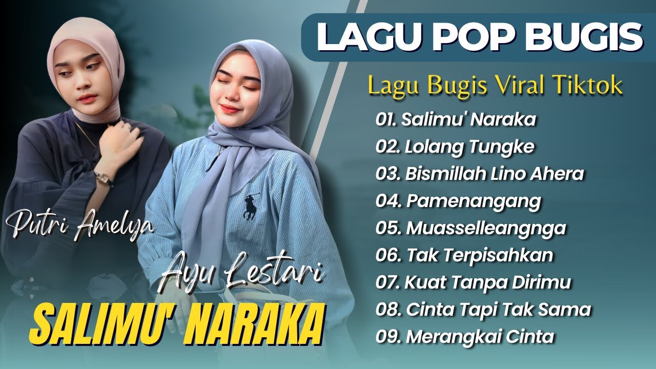 Putri Amelya - SALIMU' NARAKA | Ayu Lestari - LOLANG TUNGKE || LAGU POP BUGIS VIRAL TRENDING 2025 Putri Amelya - SALIMU' NARAKA | Ayu Lestari - LOLANG TUNGKE || LAGU POP BUGIS VIRAL TRENDING 2025