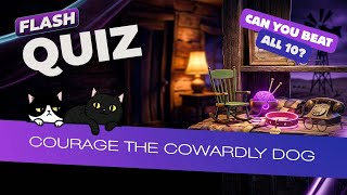 Courage the Cowardly Dog Trivia: Test Your Knowledge! (10 Questions)