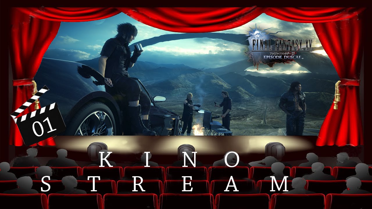 Sieht das GUT aus! | FF XV – Episode Duscae #1| Kinostream ReUpload [HD/DE/FACECAM]