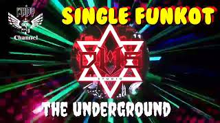 Download Lagu The Underground • DVS Studio KOMET ARMZTRNK • Single Funkot MP3