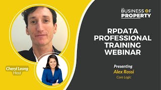 RPData Professional Training Webinar with Alex Rossi | The Business of Property