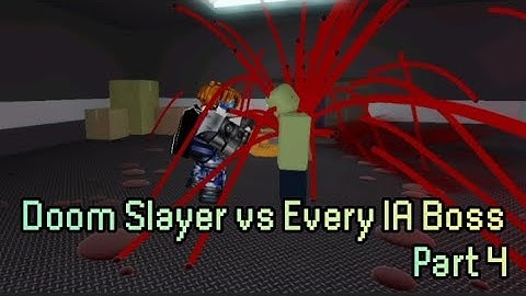 Doom Slayer vs Every Boss in IA (part 4) | Item Asylum