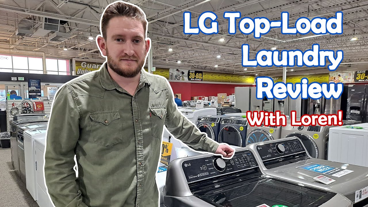 LG Top Load Washer and Dryer Review