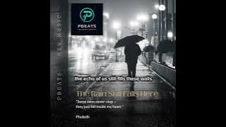 PBEATS – The Rain Still Falls Here | Love Pulse Project [Official Audio]