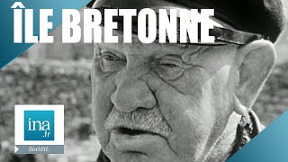 1967 : Vivre sur une île en Bretagne | Archive INA