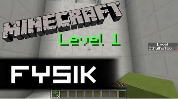 Fysik - Minecraft Puzzle Map Playthrough [Ep. 1]