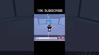 10k SUBSCRIBE please #shorts #roblox #youtubeshort