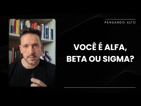 ALPHA, BETA, OR SIGMA: WHO ARE YOU?