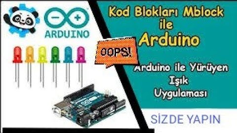 Arduino led ile yürüyen ışık nasıl yapılır.Kodlama Mblock (YAZILIM)