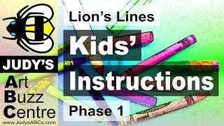 Lion's Lines - instructions for kids - phase 1
